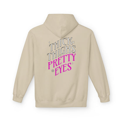 Thick Thighs Pretty Eyes Wmns Hoodie