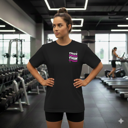 Thick Thighs Thin Patience Wmns Oversized Tee
